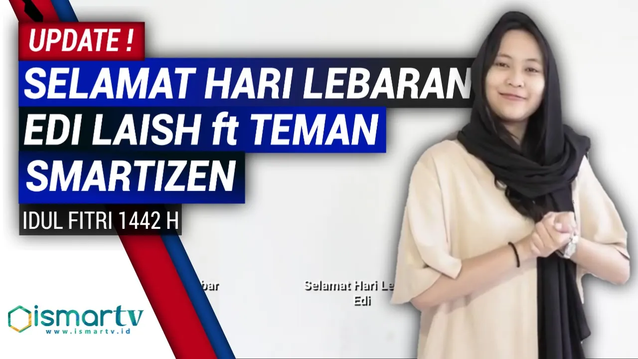 Selamat Hari Lebaran Edi Laish Ft Teman Smartizen Selamat Idul Fitri